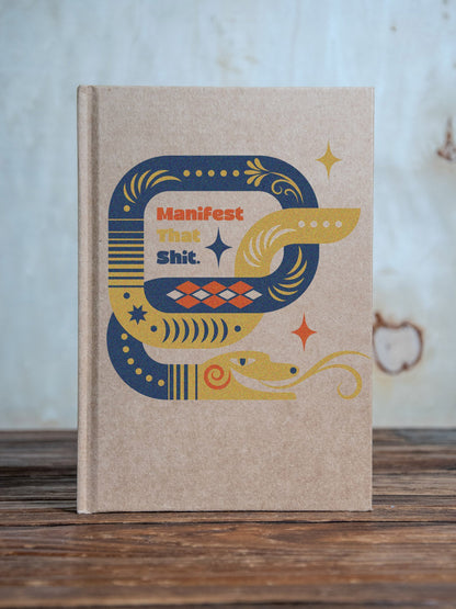 The A5 Journal |  Manifest that shit