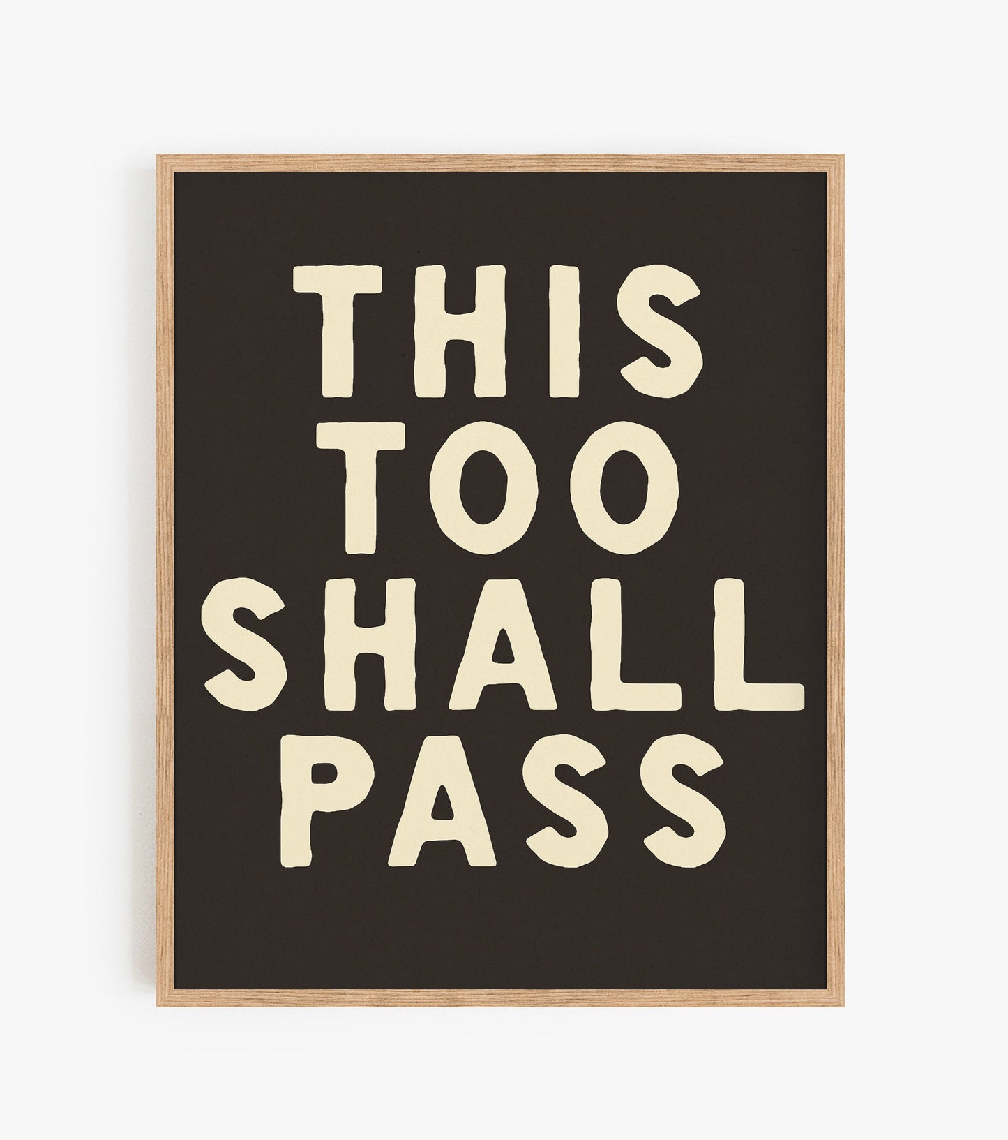 This Too Shall Pass | 8 x 10 | Giclee Fine Art Print