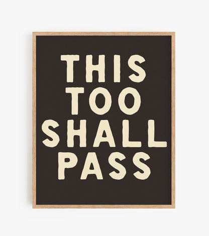This Too Shall Pass | 8 x 10 | Giclee Fine Art Print