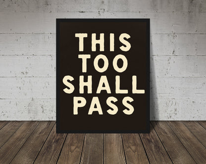 This Too Shall Pass | 8 x 10 | Giclee Fine Art Print