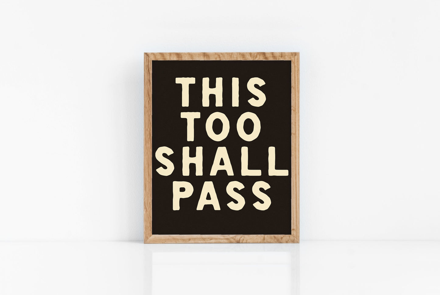 This Too Shall Pass | 8 x 10 | Giclee Fine Art Print