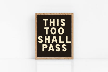 This Too Shall Pass | 8 x 10 | Giclee Fine Art Print